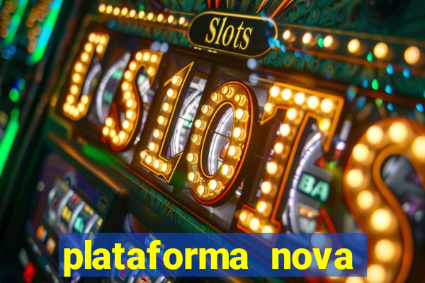 plataforma nova para jogar fortune tiger